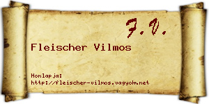 Fleischer Vilmos névjegykártya